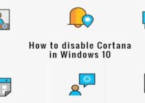 How to Completely Remove Cortana in Windows 10 – Solved – 2022 Guide