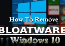 How to Remove Windows 10 Bloatware from Your Laptop