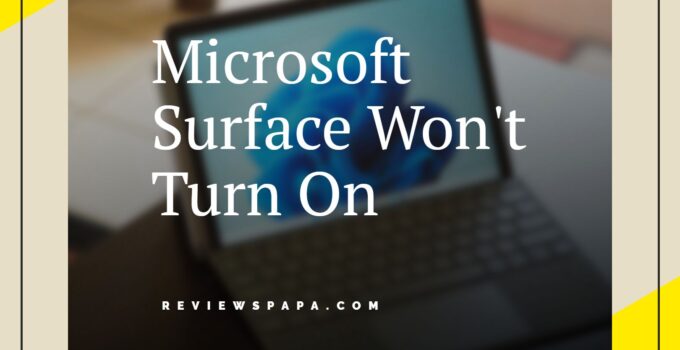 Microsoft Surface Won't Turn On