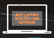 8 Best Laptops With Full-Size Keyboard 2022 | ReviewsPapa