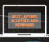 8 Best Laptops With Full-Size Keyboard 2023 | ReviewsPapa