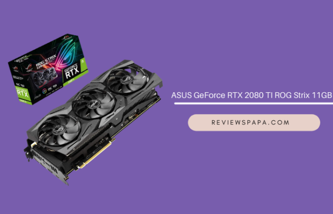 ASUS GeForce RTX 2080 TI ROG Strix 11GB