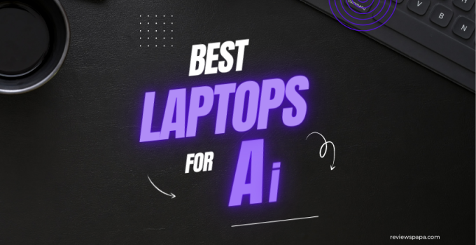 Best Laptops for Ai
